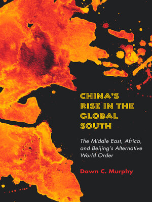 cover image of China's Rise in the Global South